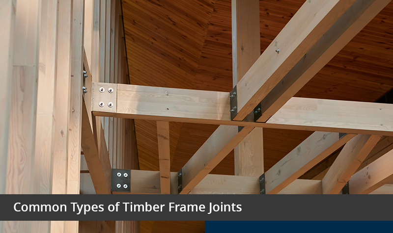 common types of timber frame joints