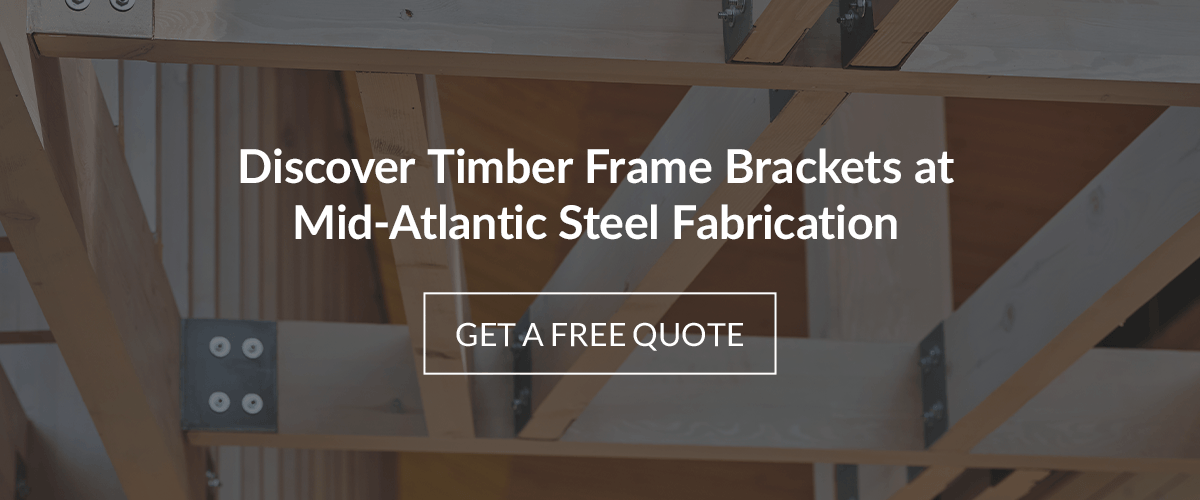 discover timber frame brackets at mid-atlantic steel fabrication